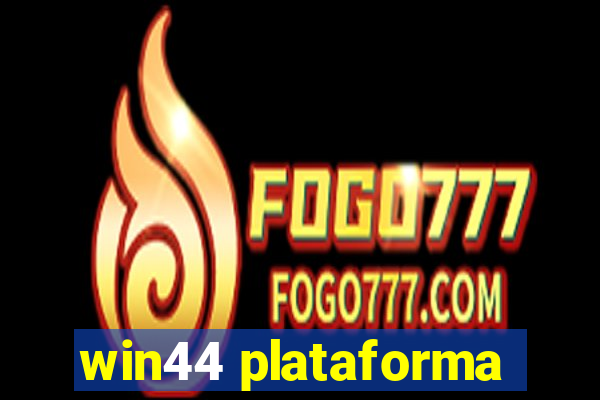 win44 plataforma